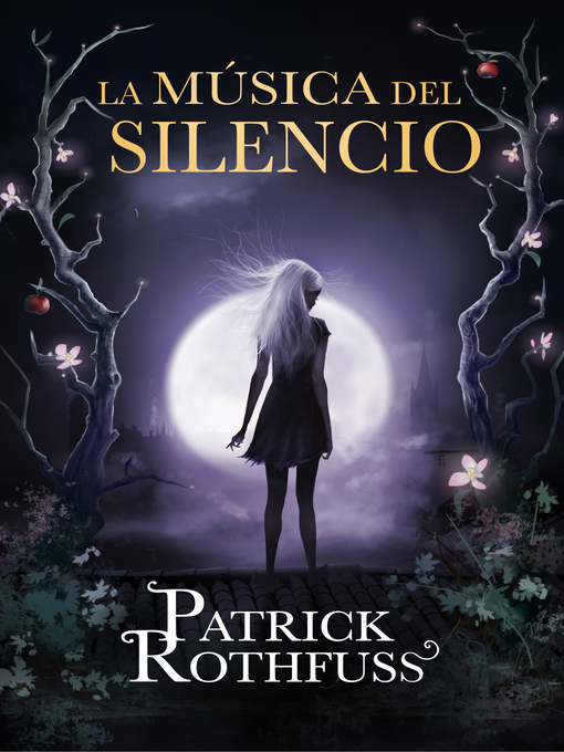 Title details for La música del silencio by Patrick Rothfuss - Available